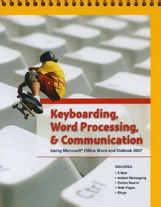 Keyboarding, Word Processing, & Communication 