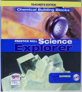 Chemical Building Blocks: Teacher's Edition (Prentice Hall Science Explorer)(hardcover) 