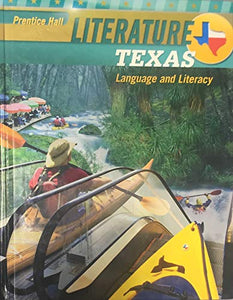 Literature: Language and Literacy Grade 9 (Texas) (Prentice Hall Literature) 