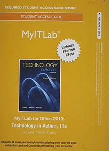 Mylab It with Pearson Etext -- Access Card -- Technology in Action 