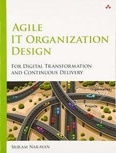 Agile IT Organization Design 