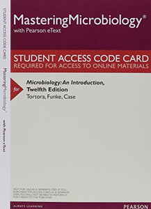 Mastering Microbiology with Pearson eText -- ValuePack Access Card -- for Microbiology 