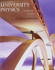 University Physics with Modern Physics, Volume 1 (Chs. 1-20) 