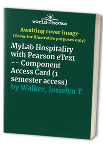 MyLab Hospitality with Pearson eText -- Component Access Card (1 semester access) 