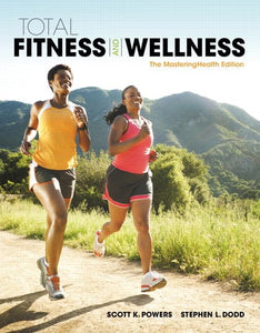 Total Fitness & Wellness, The Mastering Health Edition 