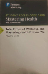 Mastering Health with Pearson eText -- ValuePack Access Card -- for Total Fitness & Wellness, The Mastering Health Edition 