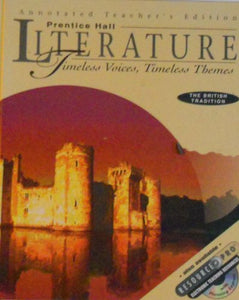 The British Tradition Annotated Teacher's Edition (Timeless Voices Timeless Themes) 