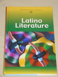 Latino Literature (Prentice Hall Literature Library) Edition: Reprint 