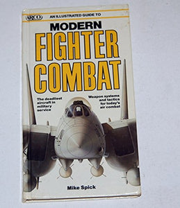 An Illustrated Guide to Modern Fighter Combat 