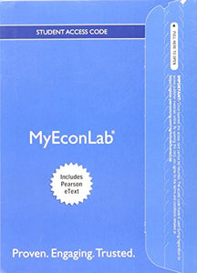 Mylab Economics with Pearson Etext -- Access Card -- For Macroeconomics 