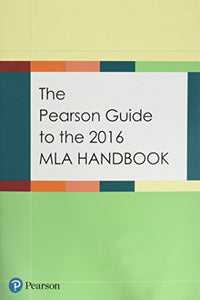 The Pearson Guide to the MLA Handbook 