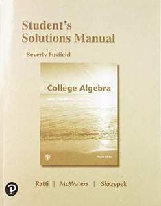 Student Solutions Manual for College Algebra 