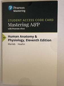 Mastering A&P with Pearson eText -- ValuePack Access Card -- for Human Anatomy & Physiology 