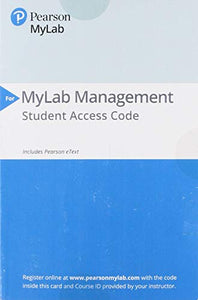 MyLab Management with Pearson eText -- Component Access Card (1 semester) 