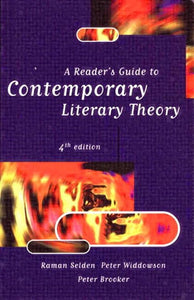 A Readers Guide to Contemporary Literary Theory 