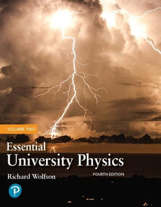 Essential University Physics, Volume 2 