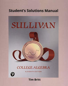 Student Solutions Manual for College Algebra 