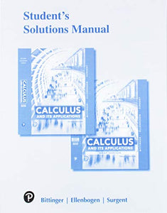 Student Solutions Manual for Calculus and Its Applications 