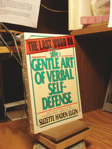 The Last Word on the Gentle Art of Verbal Self-defense 