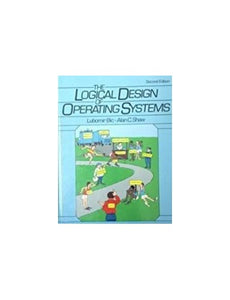 The Logical Design of Operating Systems 