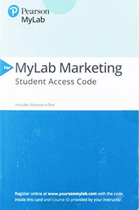 2019 Mylab Marketing with Pearson Etext -- Access Card -- For Principles of Marketing 