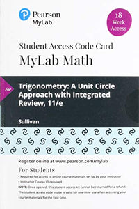 Mylab Math with Pearson Etext -- 18 Week Standalone Access Card -- For Trigonometry 