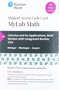 Mylab Math with Pearson Etext -- 18 Week Standalone Access Card -- For Calculus and Its Applications 