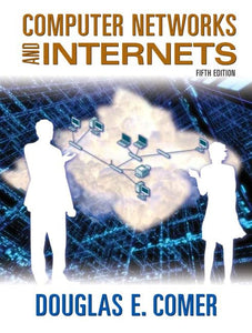 Computer Networks and Internets 