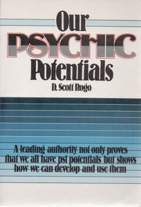 Our Psychic Potentials 