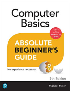 Computer Basics Absolute Beginner's Guide, Windows 10 Edition 