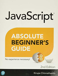 JavaScript Absolute Beginner's Guide 