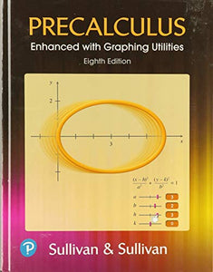 Precalculus Enhanced with Graphing Utilities, Nasta Edition 