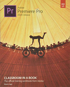 Adobe Premiere Pro Classroom in a Book (2020 release) 