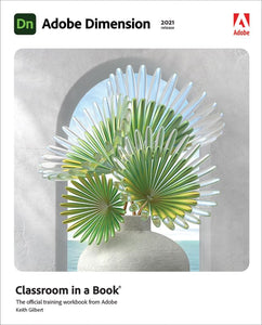 Adobe Dimension Classroom in a Book (2021 release) 