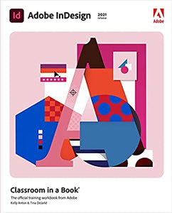 Adobe InDesign Classroom in a Book (2021 release) 