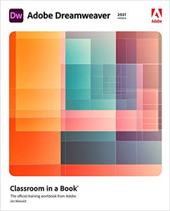 Adobe Dreamweaver Classroom in a Book (2021 release) 