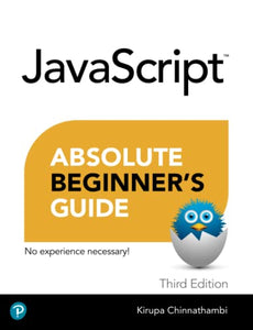 Javascript Absolute Beginner's Guide, Third Edition 