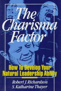 The Charisma Factor 