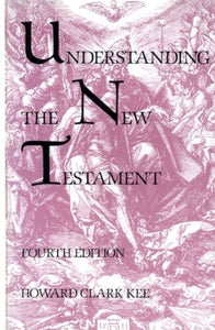 Understanding the New Testament 