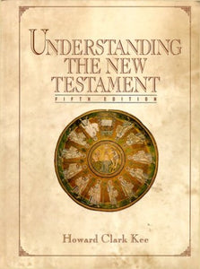 Understanding The New Testament 