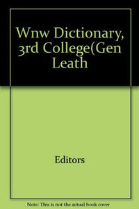 Wnw Dictionary, 3rd College(Gen Leath 