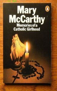 Memories of a Catholic Girlhood 