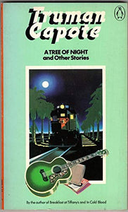 A Tree of Night and Other Stories 