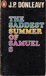 The Saddest Summer of Samuel S 