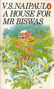 A House for Mr. Biswas 