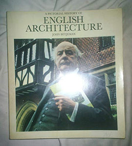 A Pictorial History of English Architecture 