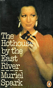 The Hothouse by the East River 