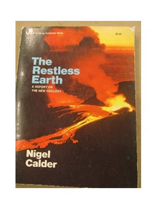 Calder Nigel : Restless Earth 