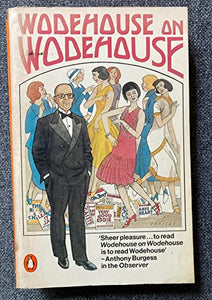 Wodehouse on Wodehouse 