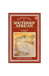 The Penguin Book of Southern African Stories 